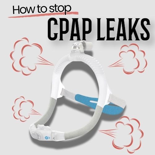 CPAP Mask Leaks: Causes, Symptoms, and How to Fix Them | CPAP Ninja